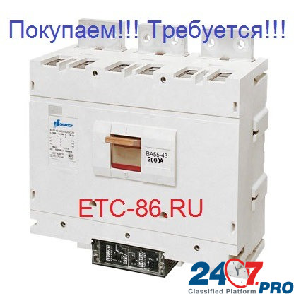 Куплю Дорого ISM, BB/TEL, ISM Shell, ВА Автоматические и вакуумные выключатели Сургут - изображение 1