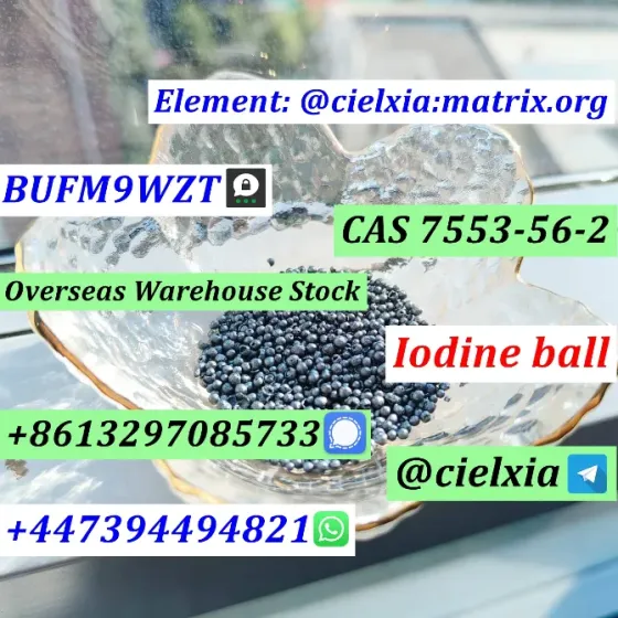 Signal@cielxia.18 Iodine ball CAS 7553-56-2 Good Price for Sale Moscow